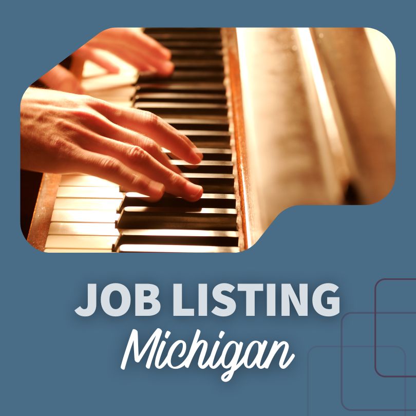 picture of 2 hands playing piano keys on a blue background with the text: Job Listing: Michigan