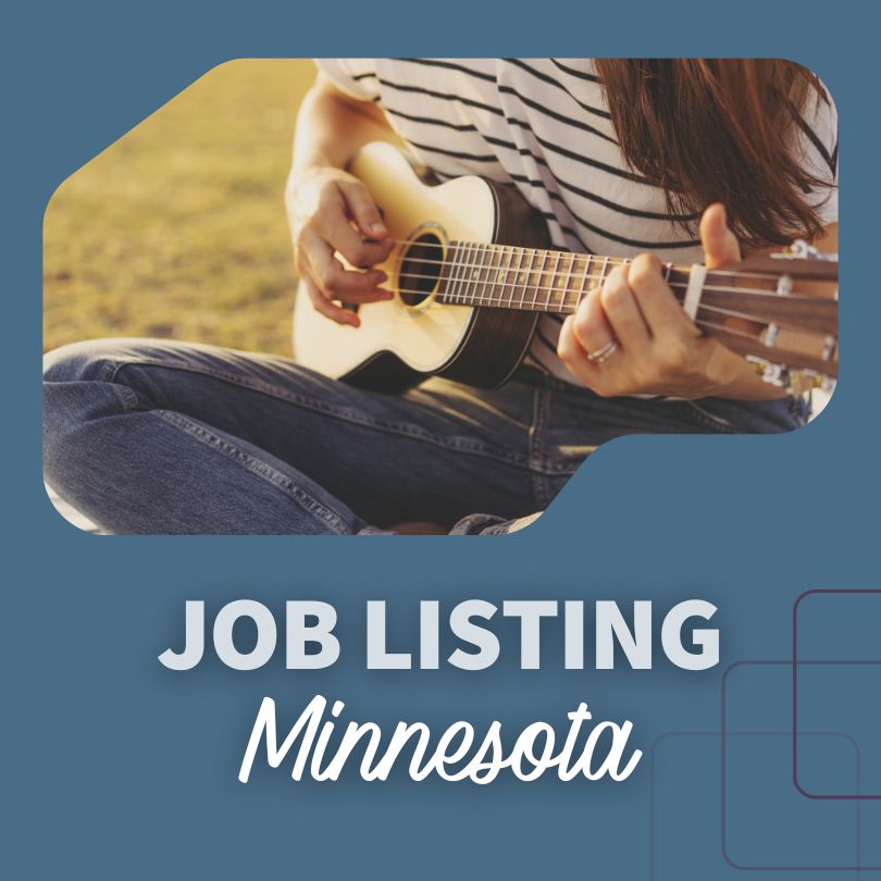 Text reads, Job listing Minnesota over a blue background with a person with brown hair playing a ukulele sitting in the grass.
